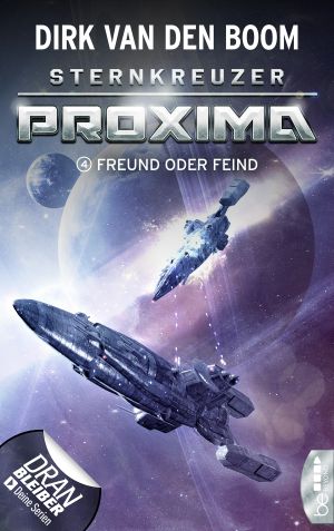 [Sternkreuzer Proxima 04] • Freund oder Feind?